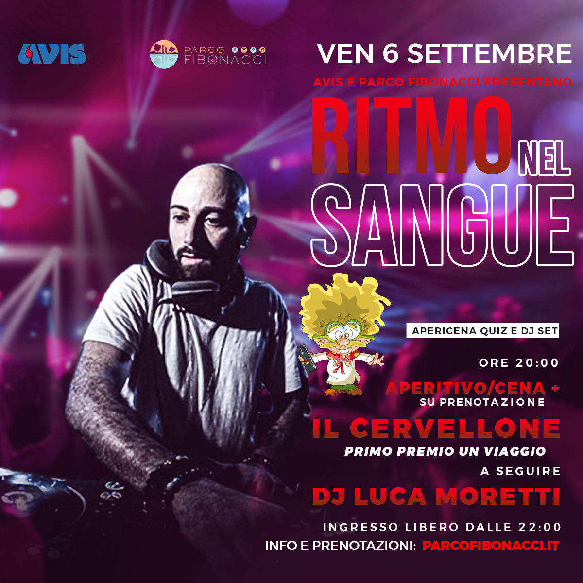 RITMO NEL SANGUE - CERVELLONE + DJ LUCA MORETTI